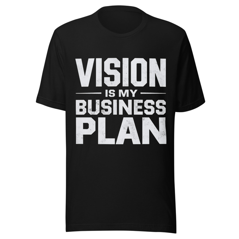Vision is my Business Plan - Midnight Tone – S, Black