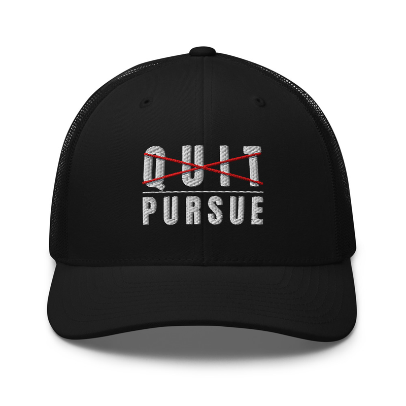 Mesh Quit/Pursue Trucker Hat