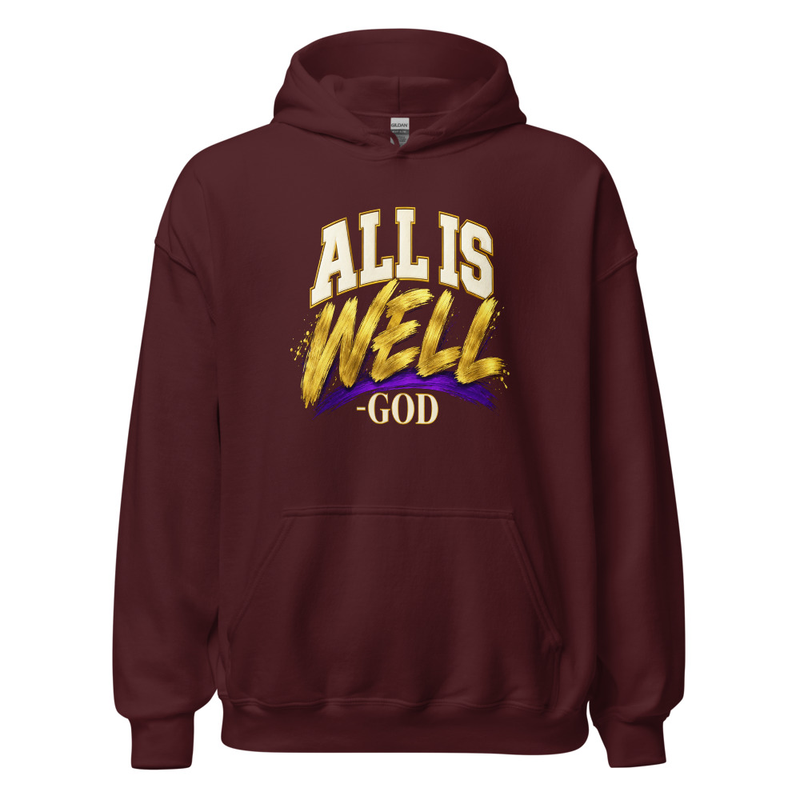 ALL IS WELL -GOD Hoodie
