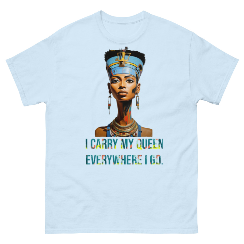 I CARRY MY QUEEN EVERYWHERE I GO III - Mens classic tee – S, Light Blue
