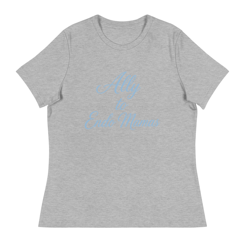Ally to Endo Mamas Women's White Relaxed T-Shirt