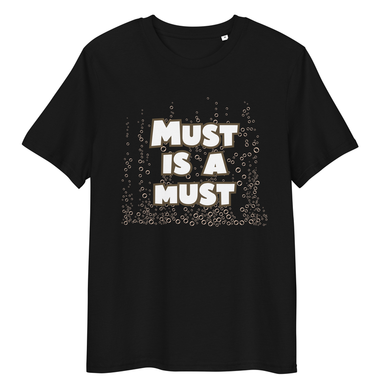 Must is a must - T-shirt / Svart / S