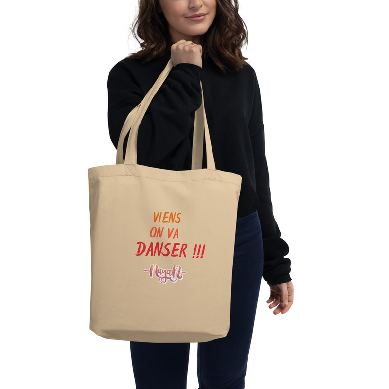 Eco Tote Bag Viens on va danser !!