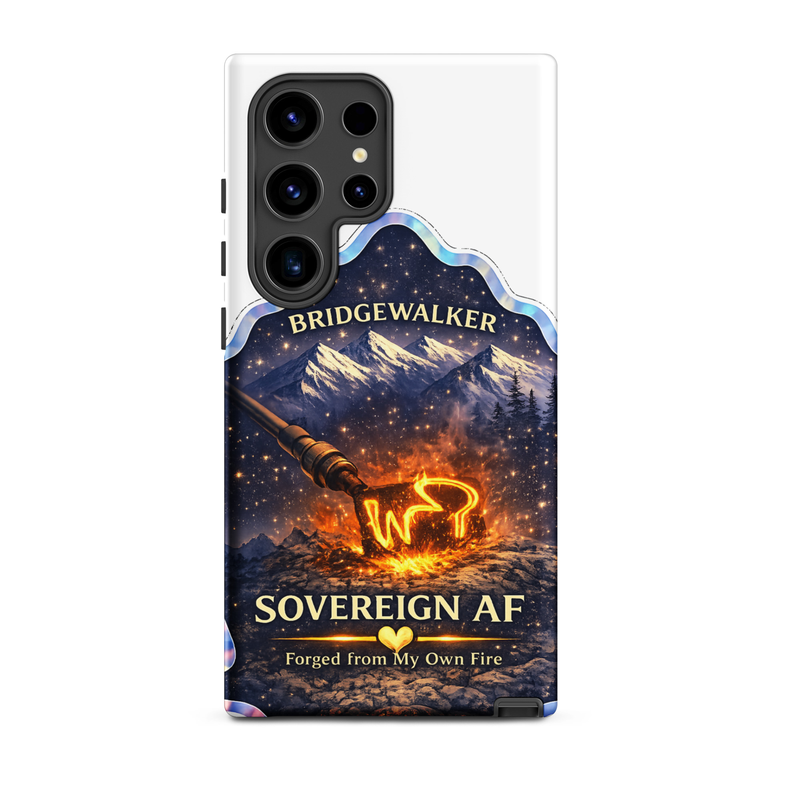 "Sovereign AF – Forged from My Own Fire" Tough case for Samsung® – Samsung Galaxy S24 Ultra, Matte