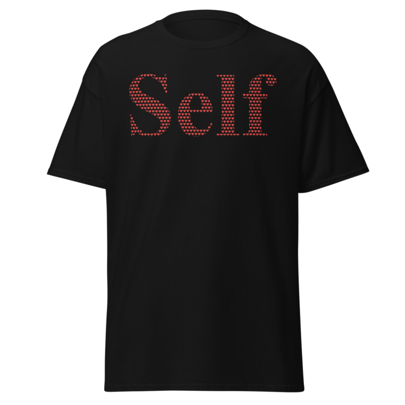 The Famous Self Love T-Shirt – Wear Your Worth — front