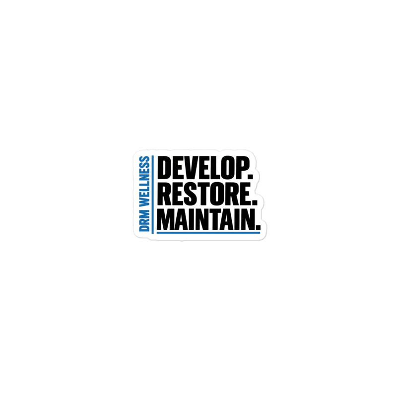 DRM Core Sticker | Develop. Restore. Maintain.