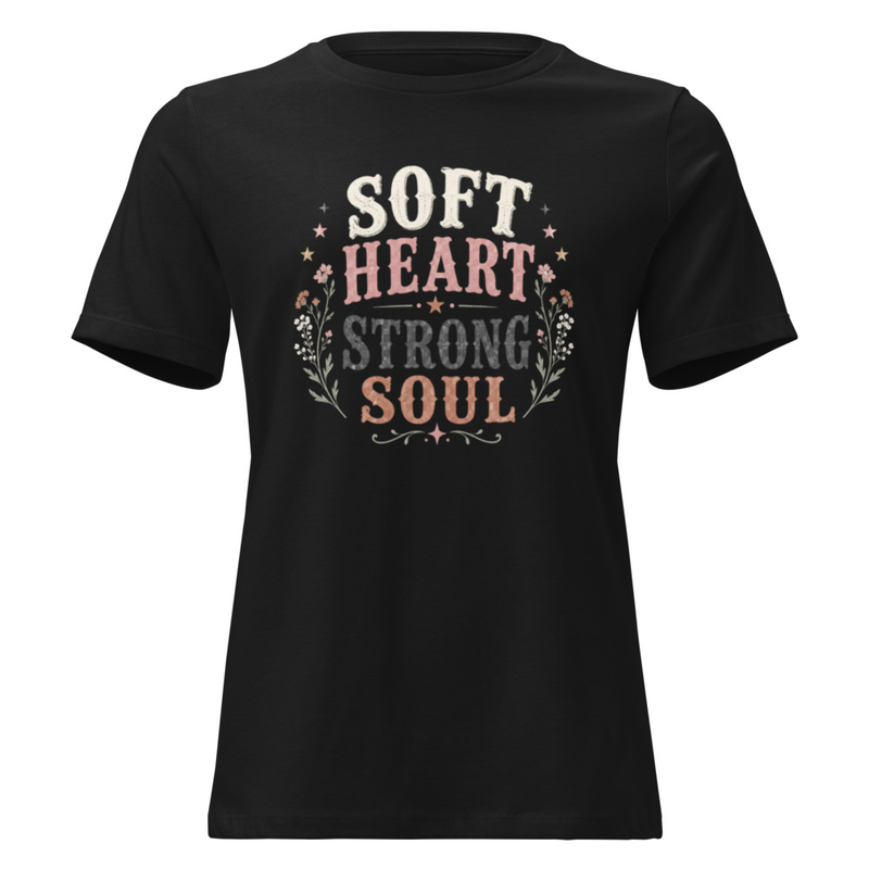 Soft Heart Strong Soul