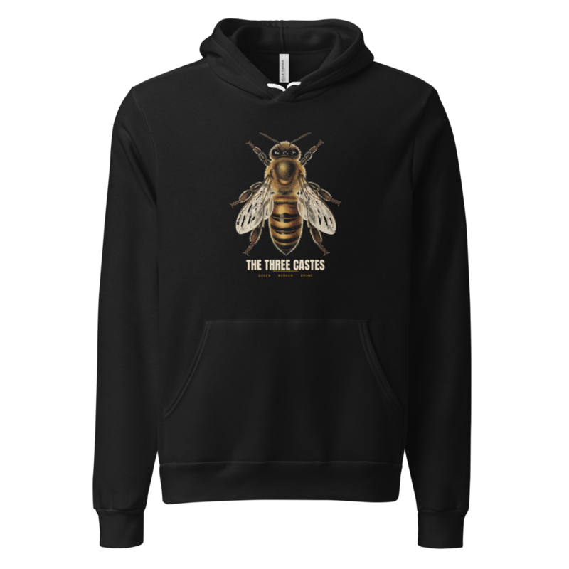The Three Castes Hoodie — Beekeeping merch