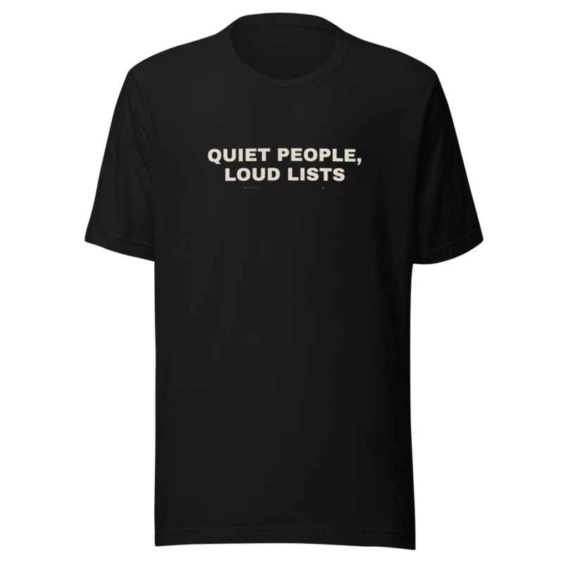 QUIET PEOPLE, LOUD LISTS Tee mockup