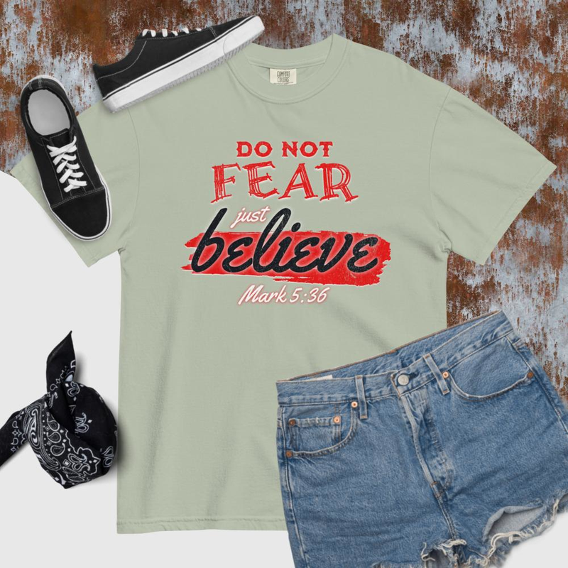 Do Not Fear - Comfort Colors – S, Bay