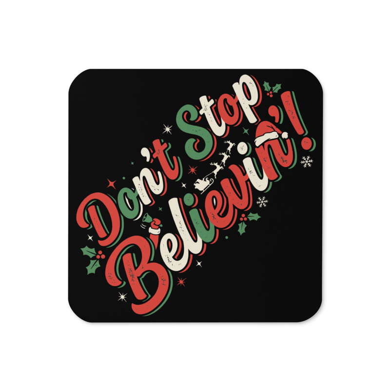 Don't Stop Believin' Cork-back coaster