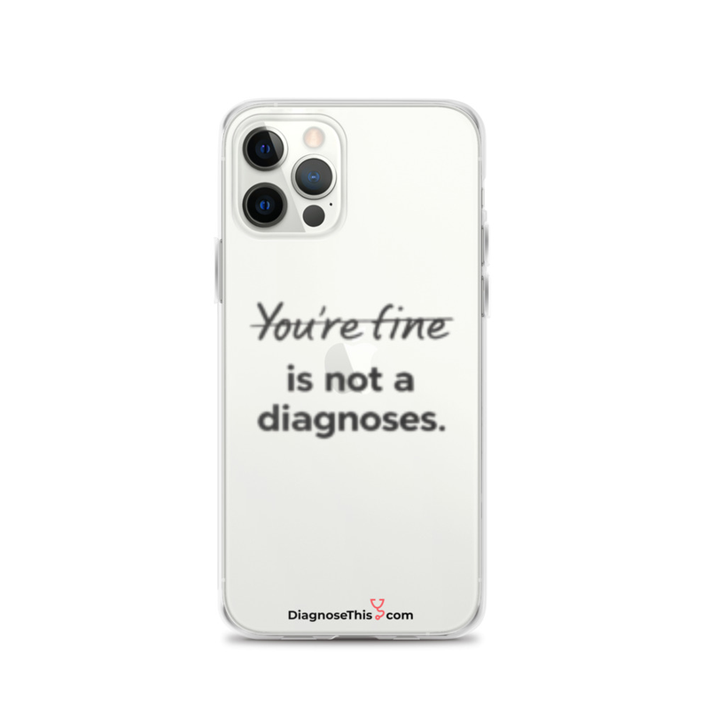 iPhone® - You're fine is not a diagnosis. – iPhone 12 Pro
