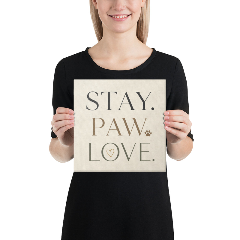 Stay. Paw. Love. Canvas in Default