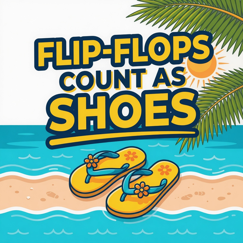 [WIP] Flip-Flops Count As Shoes Tee — Floof apparel