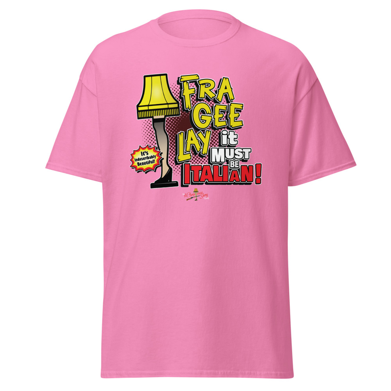 “Fra-Gee-Lay… It Must Be Italian!” Custom A Christmas Story Family Pop Art Tee – XL, Azalea