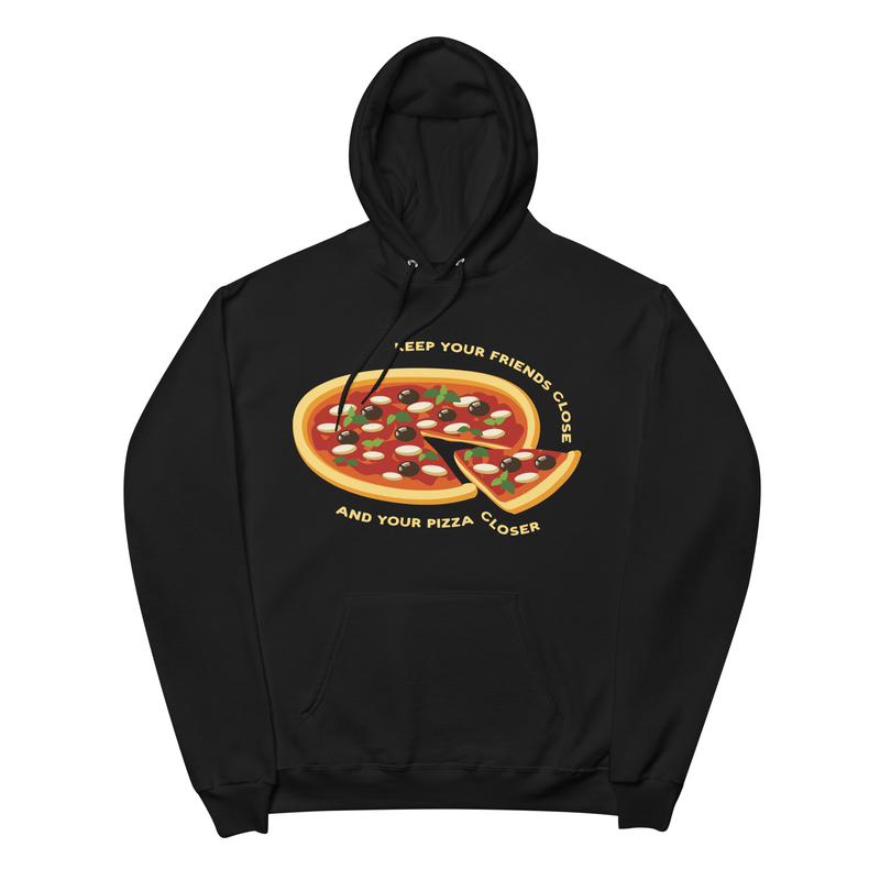 Keep Your Friends Close and Your Pizza Closer - Unisex Premium Sweater - pizza, italian, dough, pepperoni, italy, oven baked, chefs, chef,