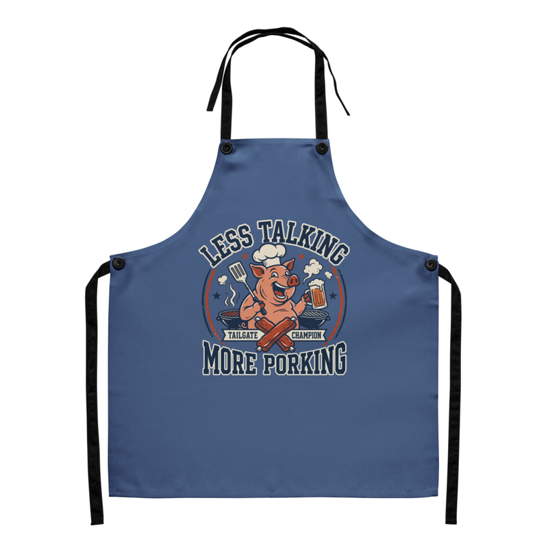 'Less Talking, More Porking' Apron