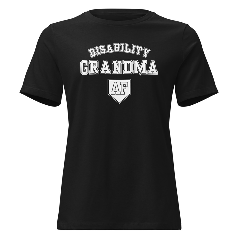 Disability Grandma AF *white text*