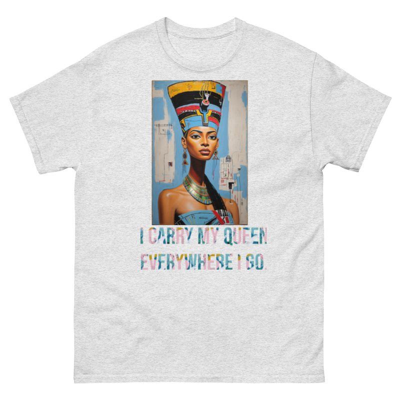 I CARRY MY QUEEN EVERYWHERE I GO - IV - Mens classic tee – S, Ash