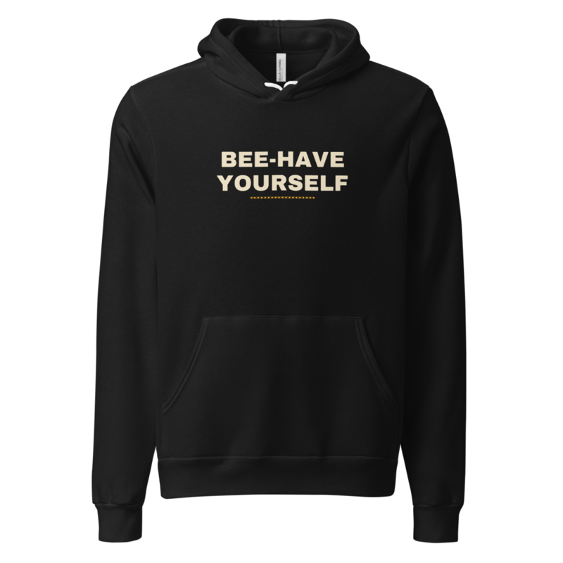 BEE-HAVE YOURSELF Hoodie mockup