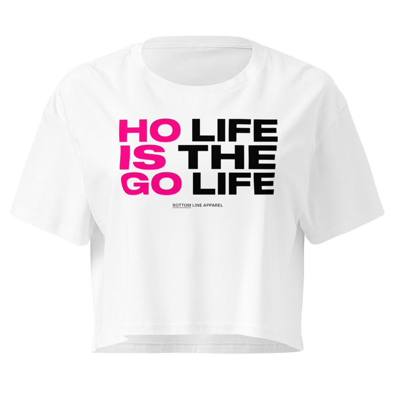The "Ho is Go" Crop Top