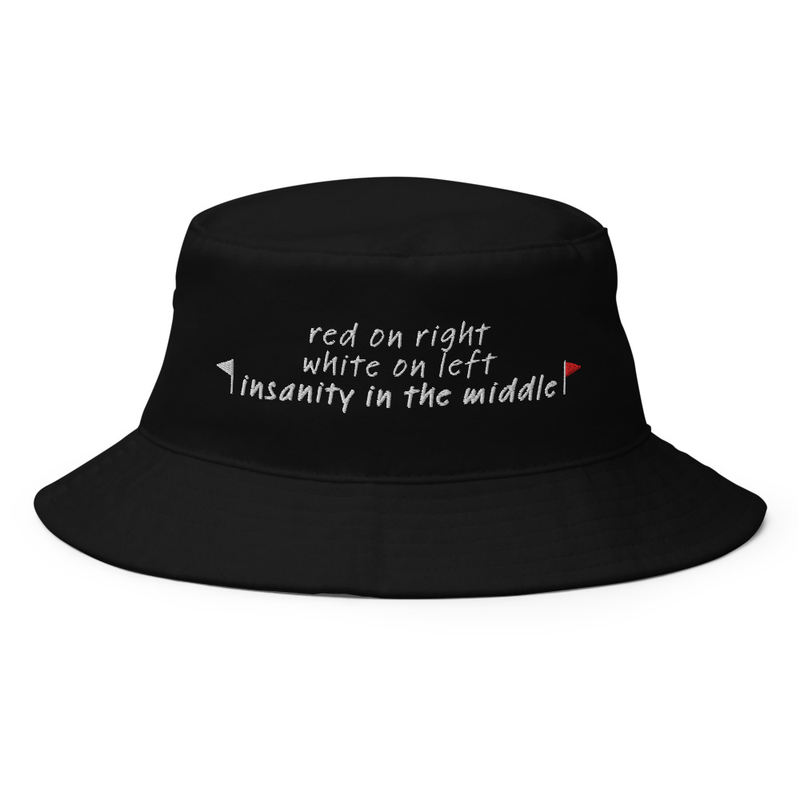 Insanity in the Middle Bucket Hat