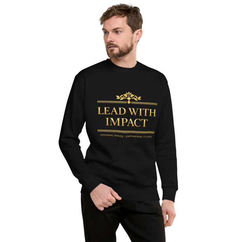 Lead with Impact Unisex Premium Sweatshirt