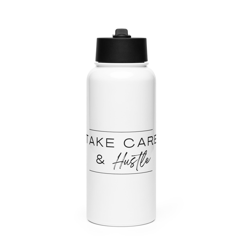 Take care & Hustle Stainless Steel Water Bottle