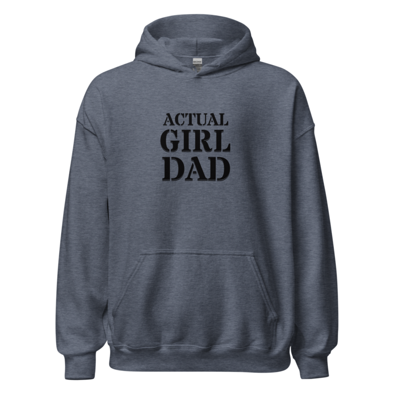 "Actual Girl Dad" Actual Girl Hoodie - for Men – 3XL, Heather Sport Dark Navy