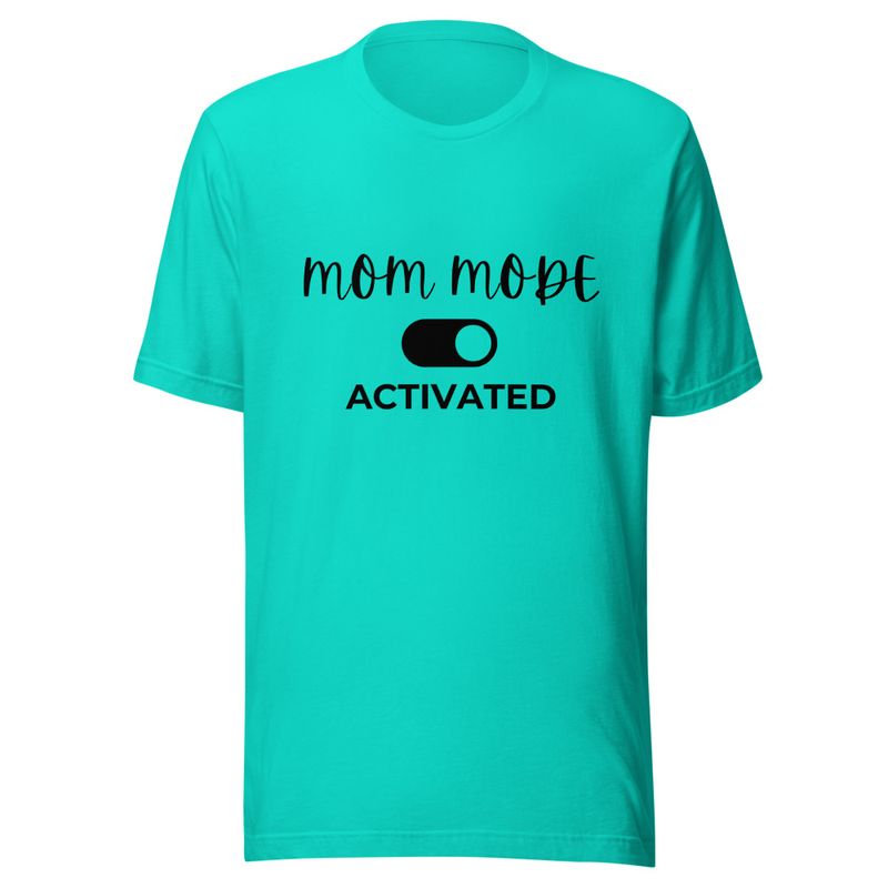 Mom Mode Activated - Light Tone – XS, Teal