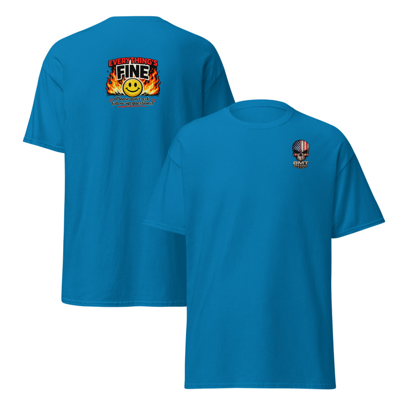 Everything's Fine Unisex classic tee