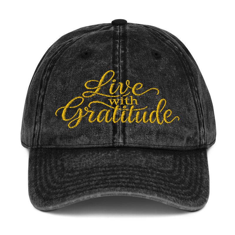 Live with Gratitude Vintage Cotton Twill Cap