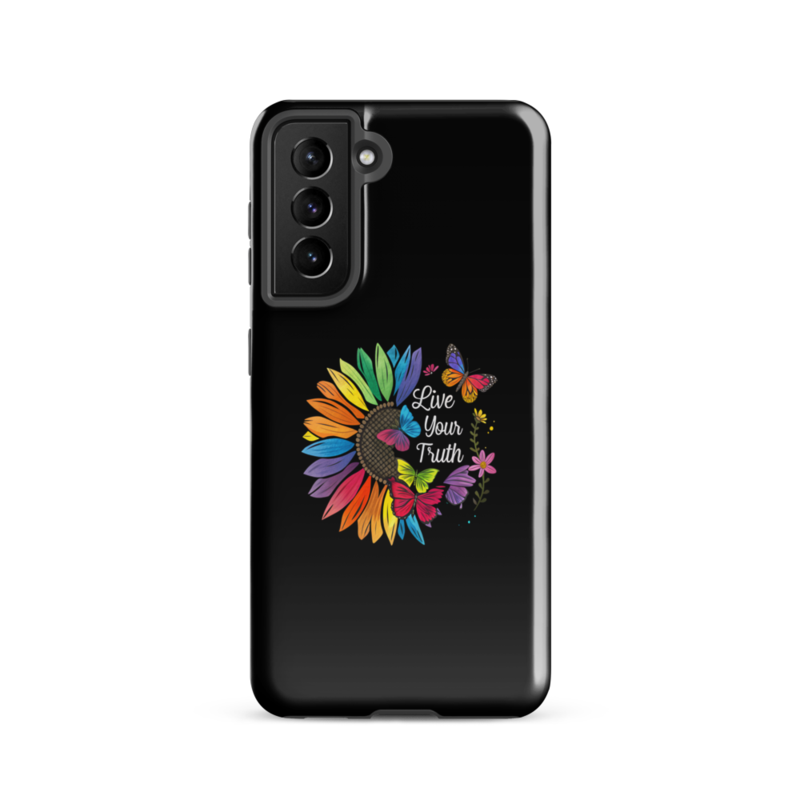 Live Your Truth Tough case for Samsung® – Samsung Galaxy S21, Glossy