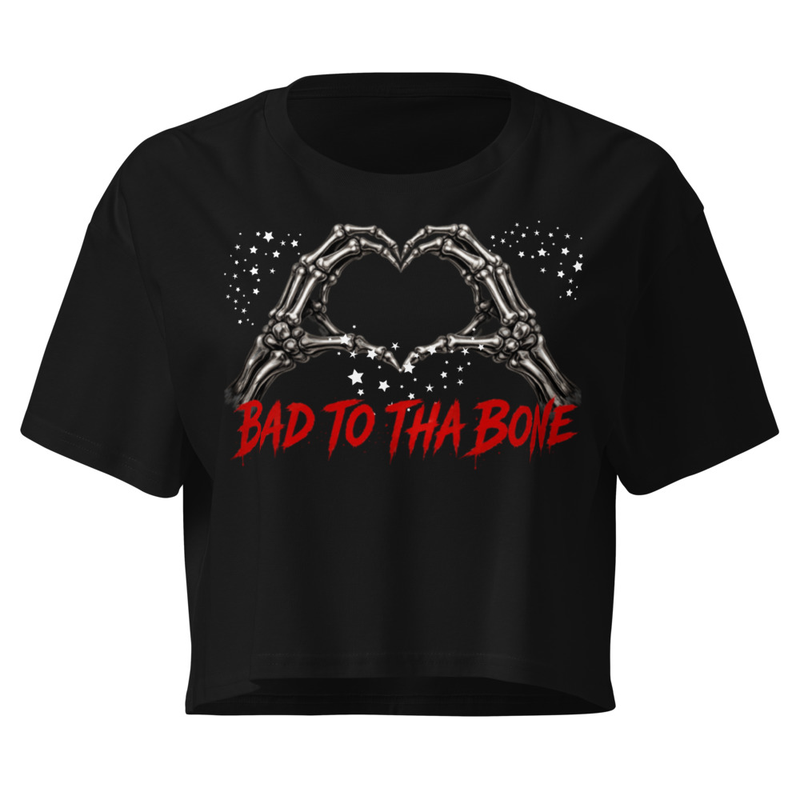 Bad to tha Bone Women's Crop