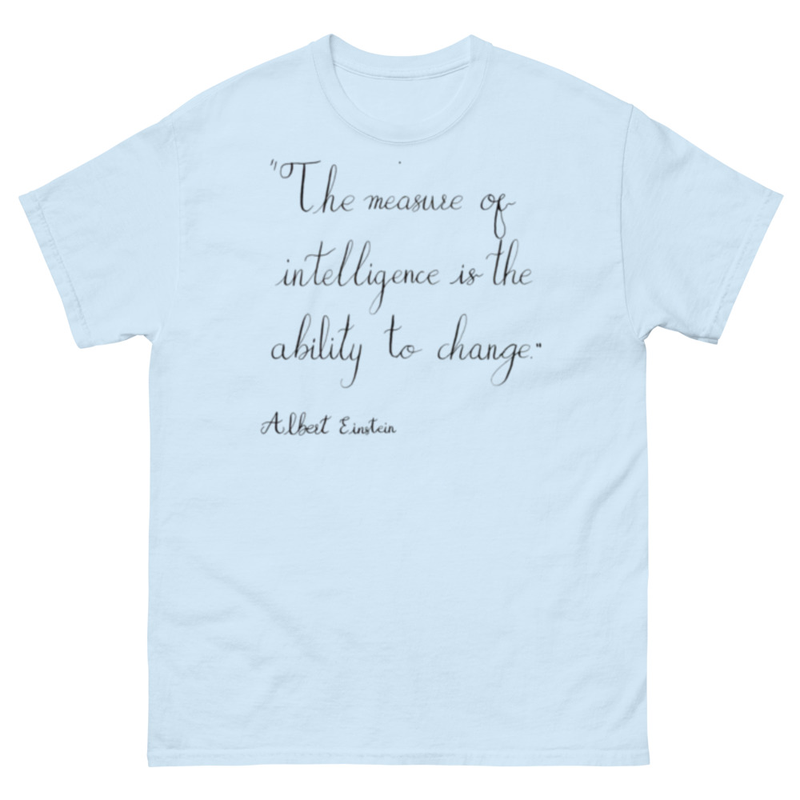 Albert Einstein - "The measure of intelligence is the ability to change." – Image 4