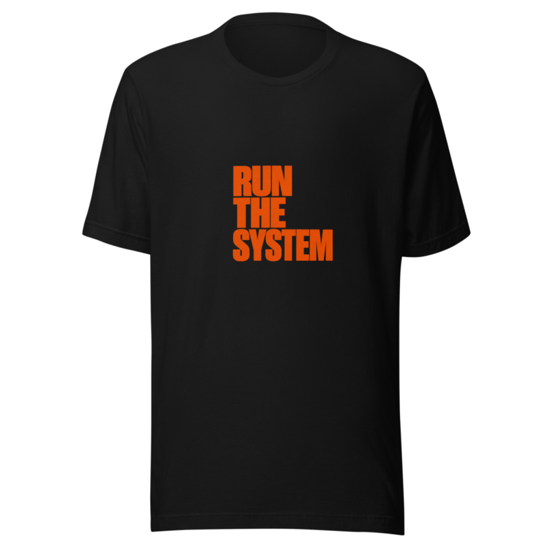 Run The System Tee