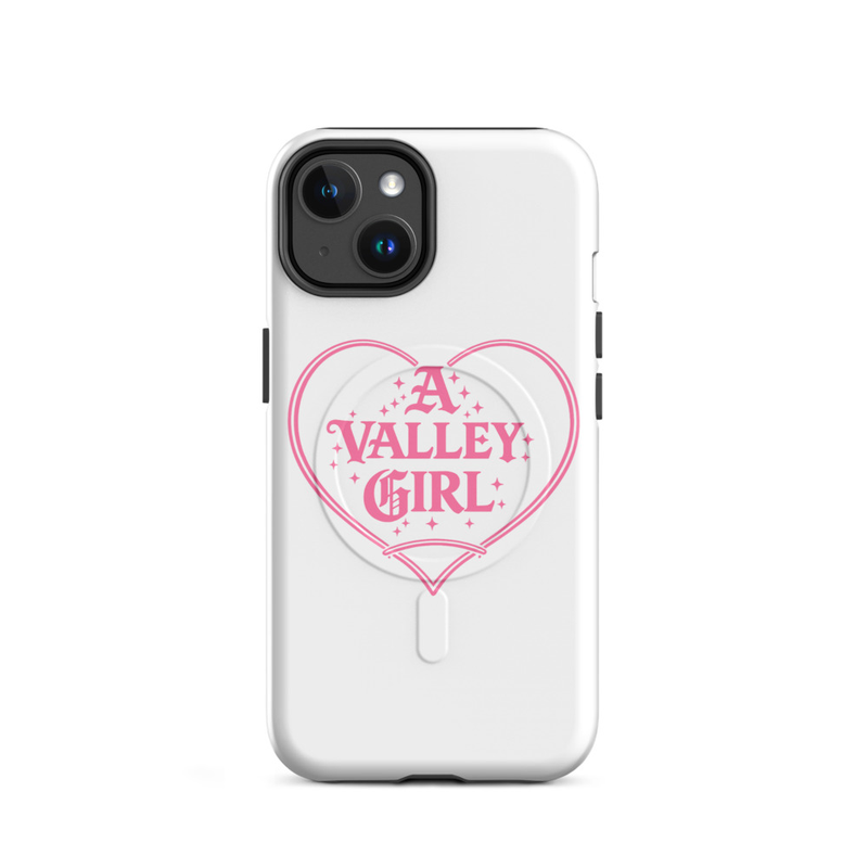 "A Valley Girl" (pink) MagSafe® tough case for iPhone®