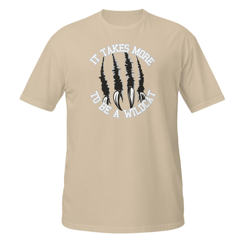 It Takes More to be a Wildcat Short-Sleeve Unisex T-Shirt (white font) – XL, Sand