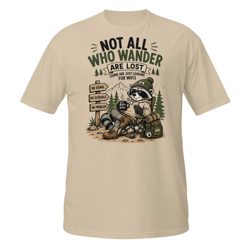 Not All Who Wander Are Lost