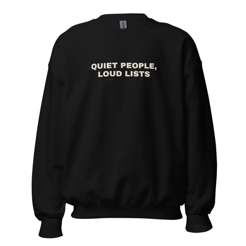 QUIET PEOPLE, LOUD LISTS Crewneck — Birding merch