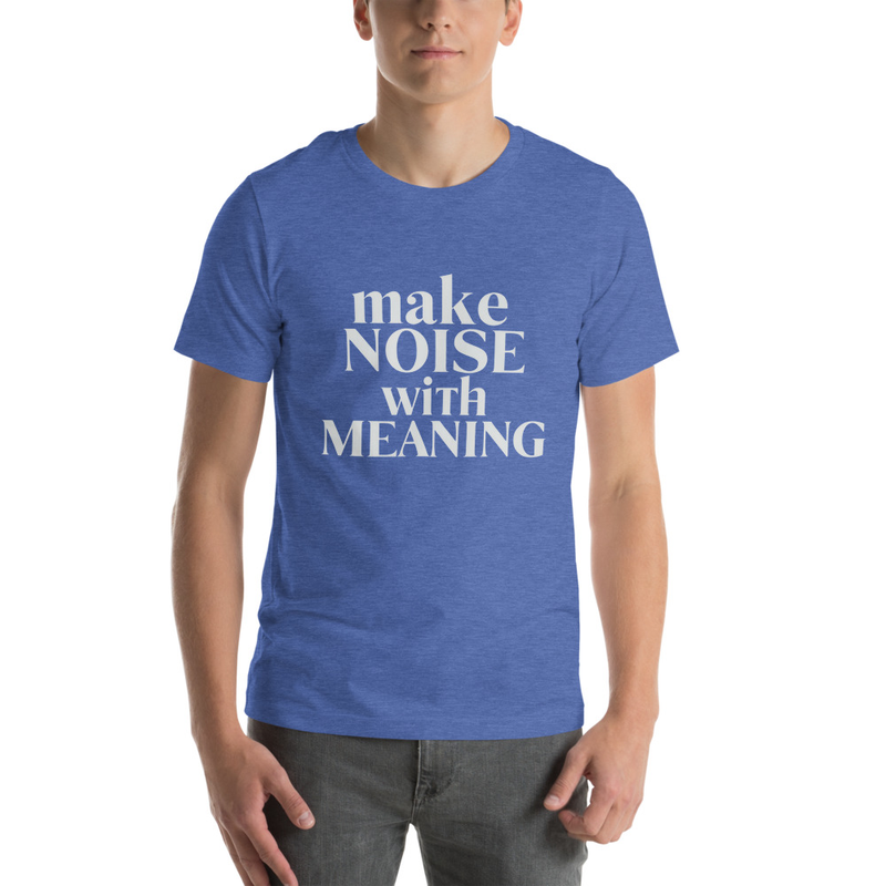 Make Noise With Meaning - Midnight Tone – XL, Heather True Royal