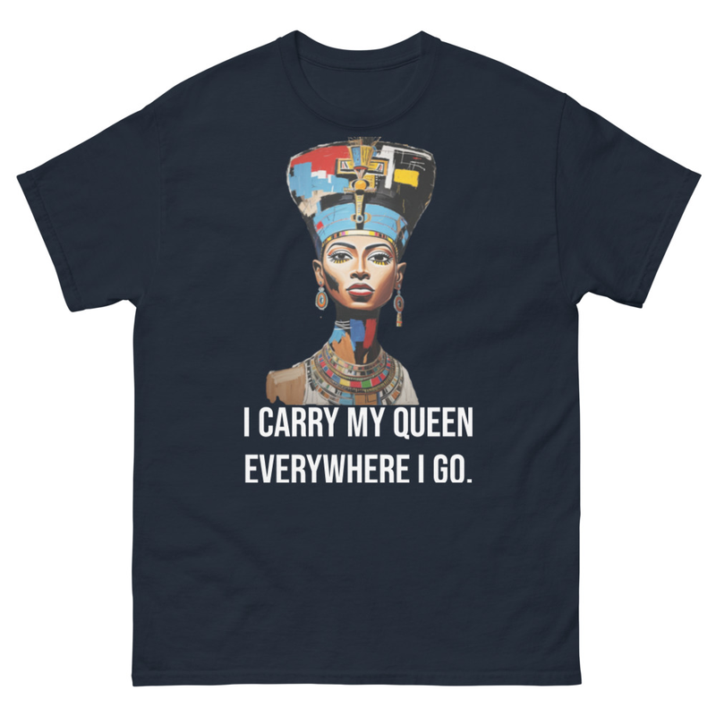 I CARRY MY QUEEN EVERYWHERE I GO II - Mens classic tee – XL, Navy