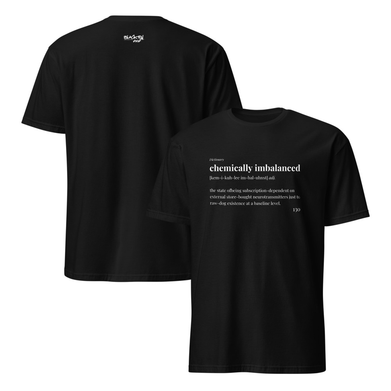 Chemically Imbalanced Unisex T-shirt - , size 