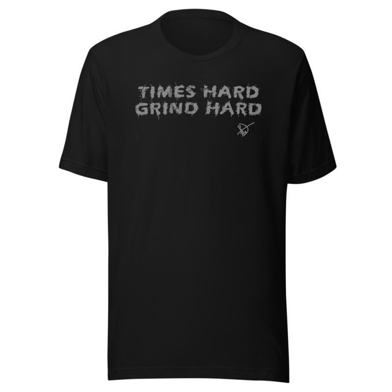 TIMES HARD GRIND HARD (1)