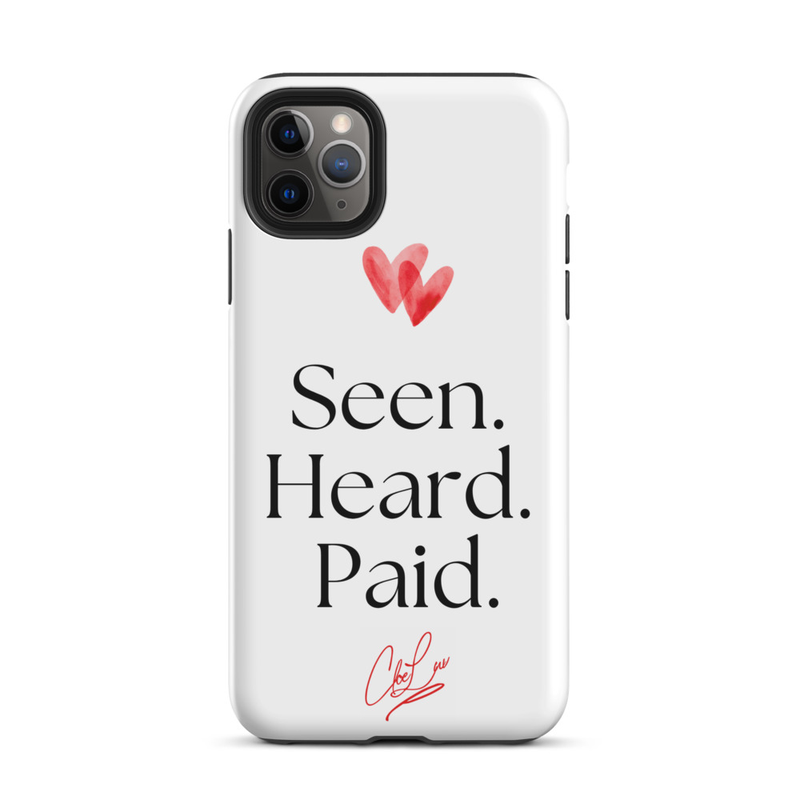 Seen. Heard. Paid. Iphone Case – iPhone 11 Pro Max, Matte