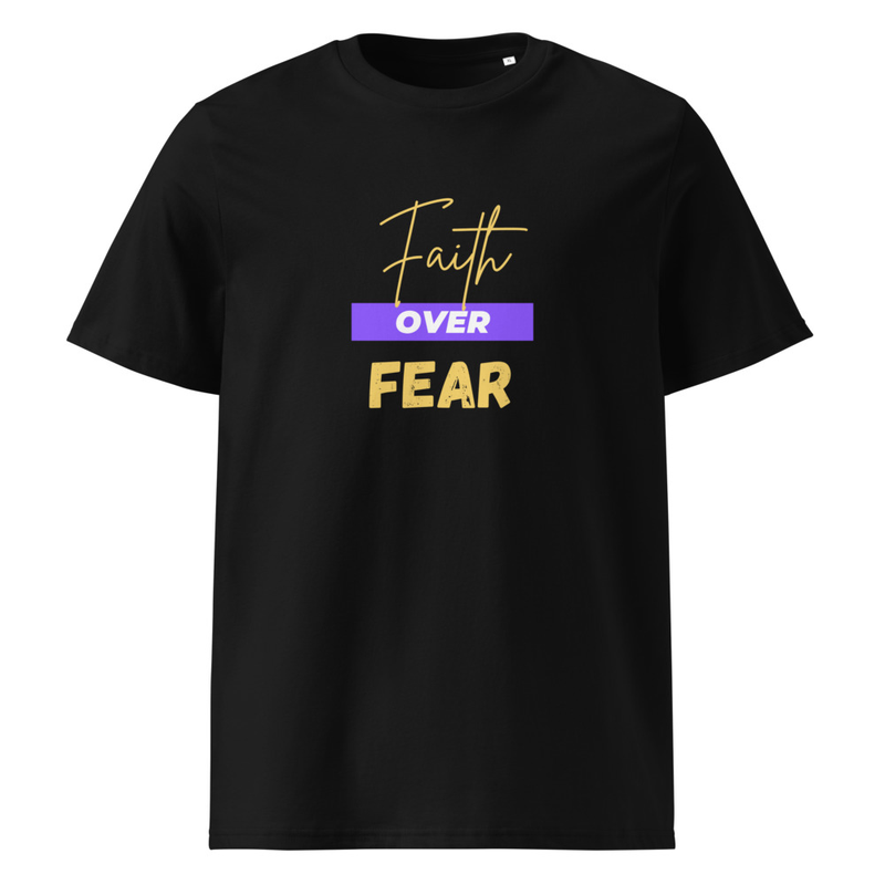 Faith Over Fear Unisex Organic Cotton T-Shirt