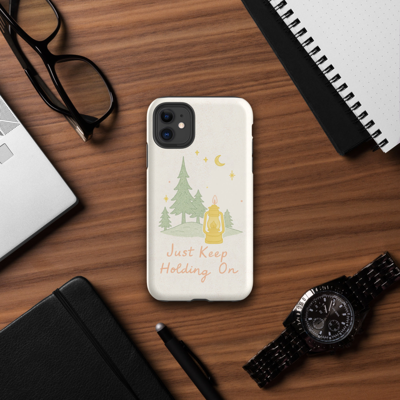 Just Keep Holding on iPhone case