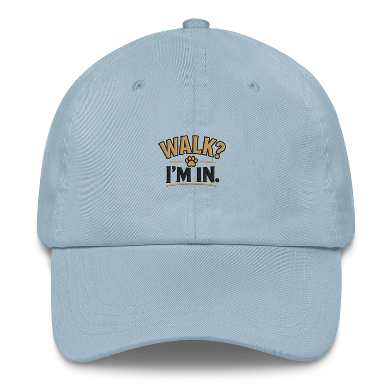 Walk? I'm In. Cap in Light Blue