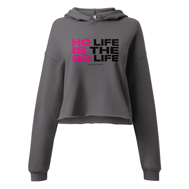 The "Ho is Go" Crop Hoodie