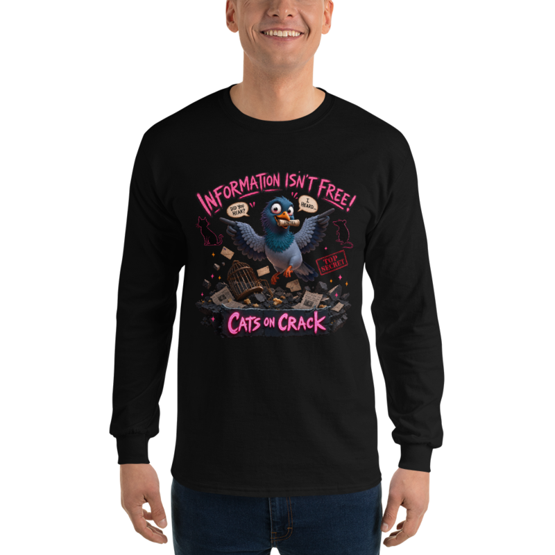 Information Isn't Free Long Sleeve